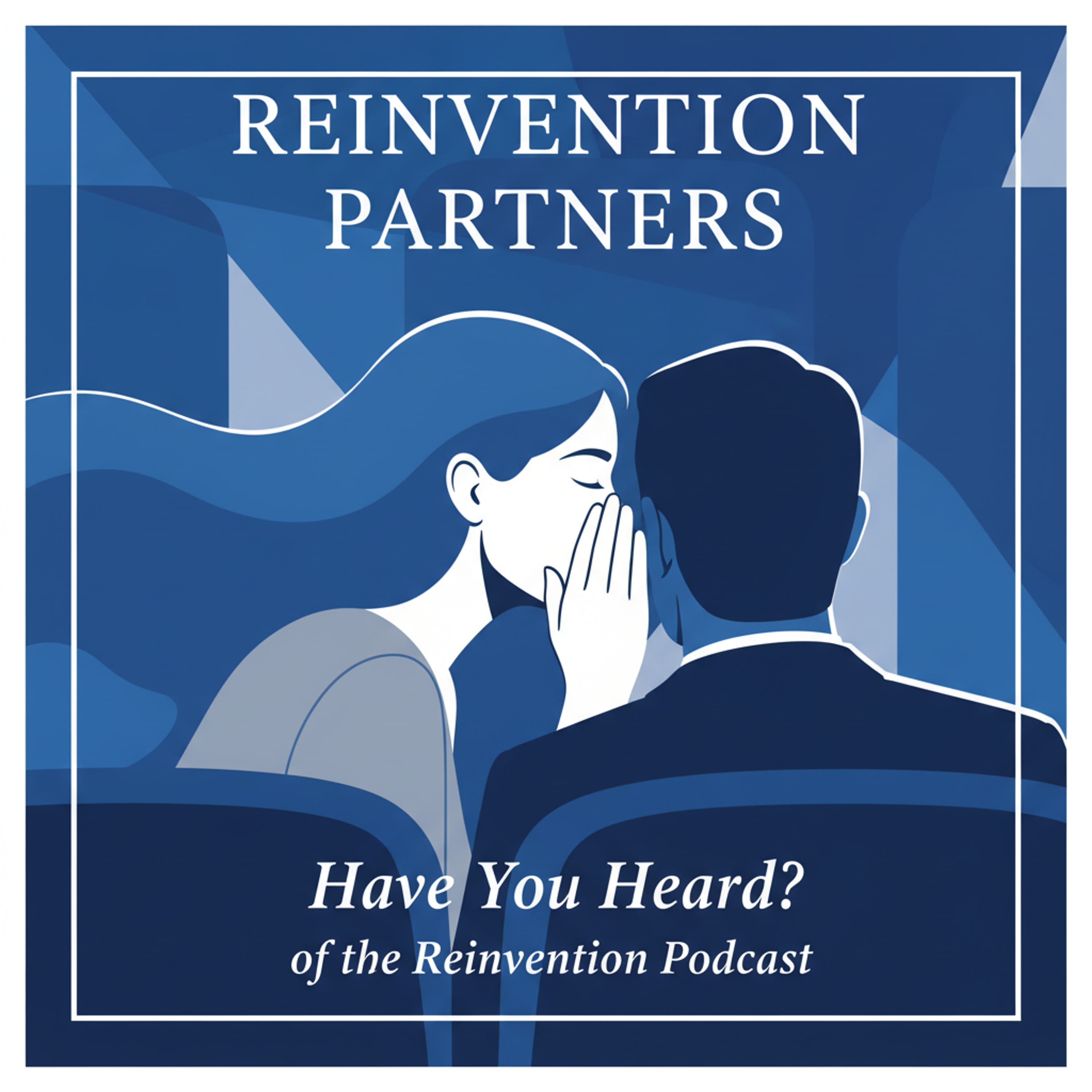 Cover art for Reinvention: Building Value Across Industries